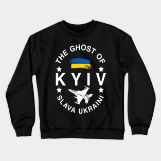 The Ghost Of Kyiv Slava Ukraini Crewneck Sweatshirt